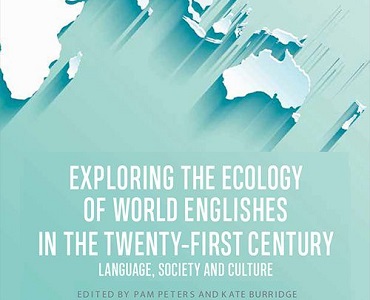 New book on World Englishes, co-edited by Pam Peters, published by EUP